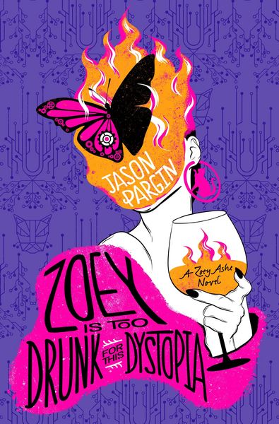 Produktbild: Zoey Is Too Drunk for This Dystopia