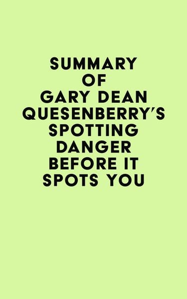 Produktbild: Summary of Gary Dean Quesenberry's Spotting Danger Before It Spots You