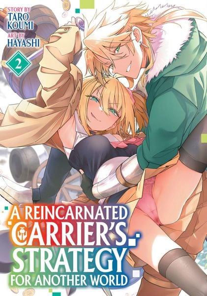 A Reincarnated Carrier's Strategy for Another World Vol. 2, Taschenbuch von Taro Koumi, Seven Seas