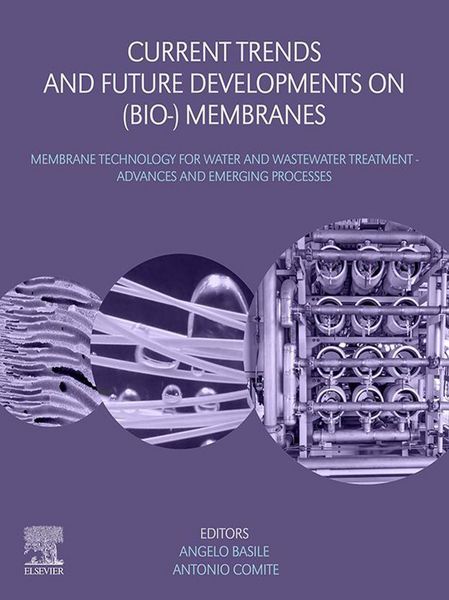 Produktbild: Current Trends and Future Developments on (Bio-) Membranes