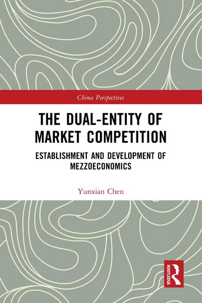 Produktbild: The Dual-Entity of Market Competition