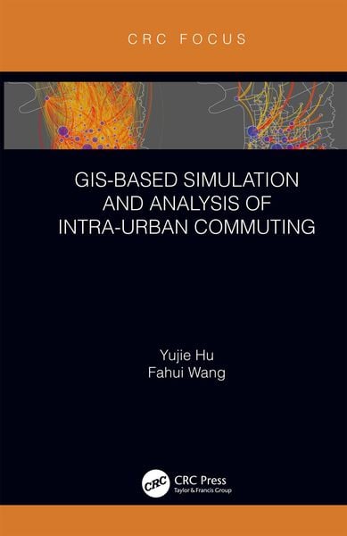 Produktbild: GIS-Based Simulation and Analysis of Intra-Urban Commuting