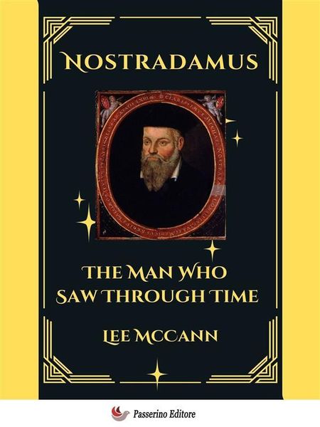 Produktbild: Nostradamus, The Man Who Saw Through Time