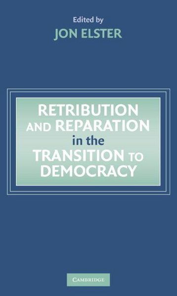 Produktbild: Retribution and Reparation in the Transition to Democracy