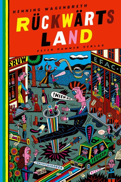 Rückwärtsland, Gebundene Ausgabe von Henning Wagenbreth, Peter Hammer Verlag, 9783779506461