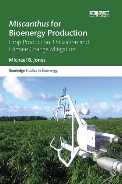 Produktbild: Miscanthus for Bioenergy Production