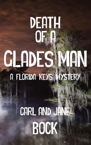 Produktbild: Death Of A Glades Man-A Florida Keys Mystery (LIB)