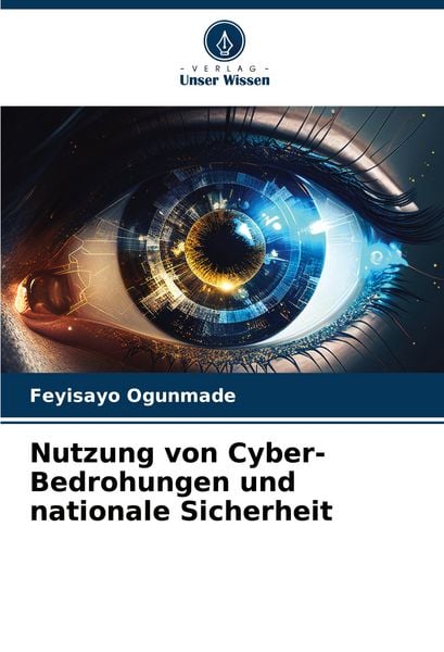 Produktbild: Nutzung von Cyber-Bedrohungen und nationale Sicherheit
