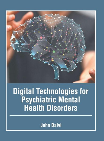 Produktbild: Digital Technologies for Psychiatric Mental Health Disorders