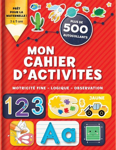 Produktbild: Mon cahier d'activit&eacute;s pr&eacute;scolaires