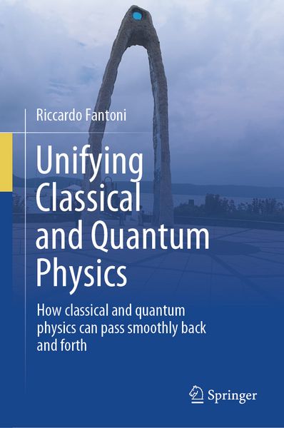 Produktbild: Unifying Classical and Quantum Physics