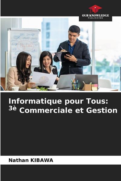 Produktbild: Informatique pour Tous: 3&egrave; Commerciale et Gestion