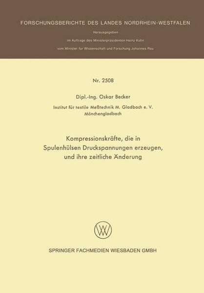 Produktbild: Kompressionskr&auml;fte, die in Spulenh&uuml;lsen Druckspannungen erzeugen, und ihre zeitliche &Auml;nderung