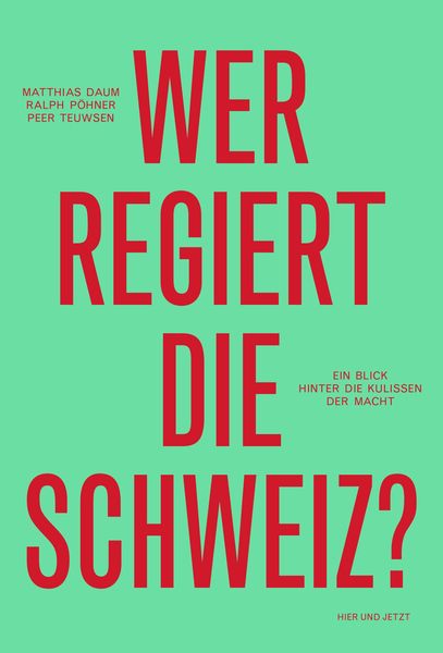 Produktbild: Wer regiert die Schweiz?
