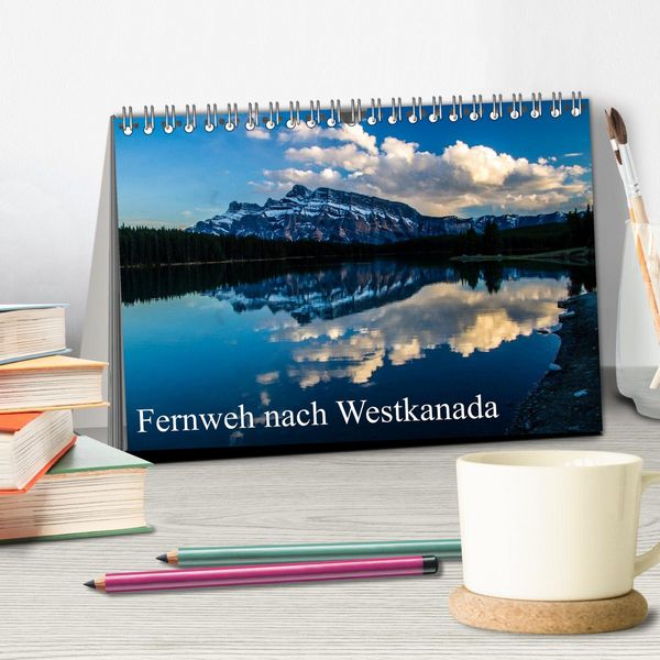 Produktbild: Fernweh nach Westkanada (Tischkalender 2026 DIN A5 quer), CALVENDO Monatskalender