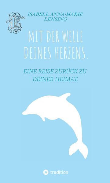 Produktbild: MIT DER WELLE DEINES HERZENS.