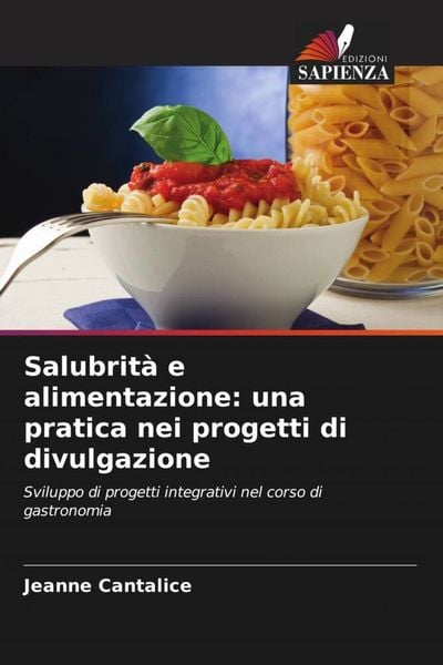 Produktbild: Salubrit&agrave; e alimentazione: una pratica nei progetti di divulgazione