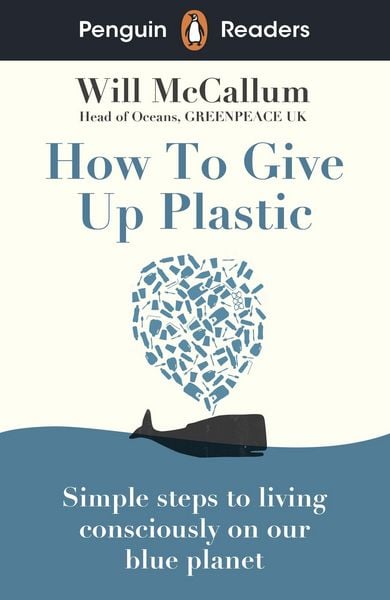 Produktbild: Penguin Readers Level 5: How to Give Up Plastic (ELT Graded Reader)