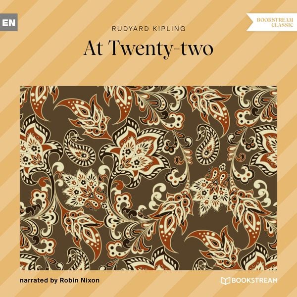 At Twenty-two - Rudyard Kipling, Audio, 9783991176657
