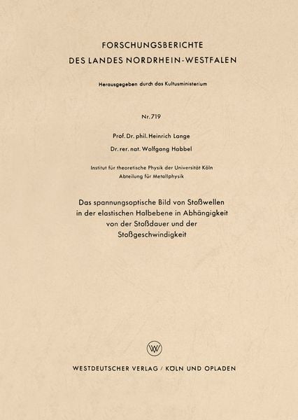 Produktbild: Das spannungsoptische Bild von Sto&szlig;wellen in der elastischen Halbebene in Abh&auml;ngigkeit von der Sto&szlig;dauer und der Sto&szlig;geschwindigkeit