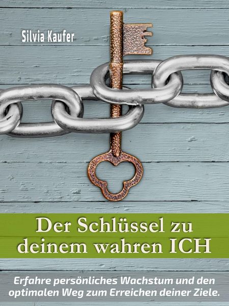 Produktbild: Der Schl&uuml;ssel zu deinem wahren Ich
