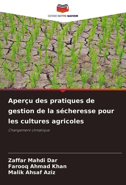 Produktbild: Aper&ccedil;u des pratiques de gestion de la s&eacute;cheresse pour les cultures agricoles