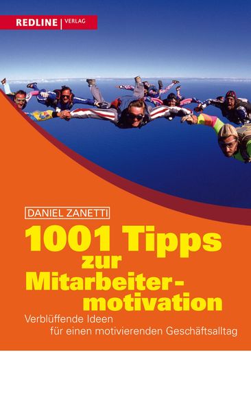 Produktbild: 1001 Tipps zur Mitarbeitermotivation