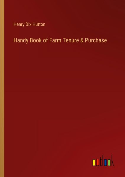 Produktbild: Handy Book of Farm Tenure & Purchase