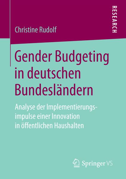 Gender Budgeting in deutschen Bundesländern, Taschenbuch von Christine Rudolf, Springer Fachmedien Wiesbaden GmbH, 9783658159320