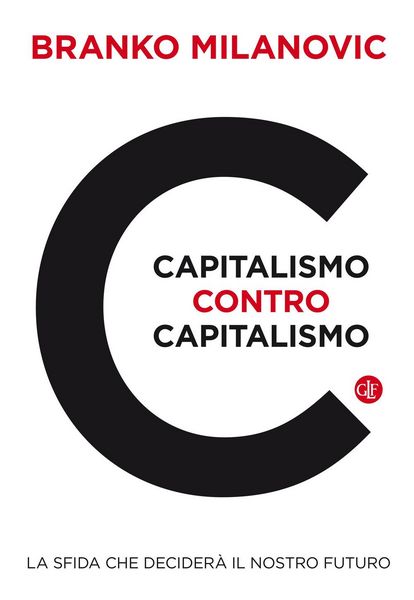 Produktbild: Capitalismo contro capitalismo. La sfida che decider&agrave; il nostro futuro