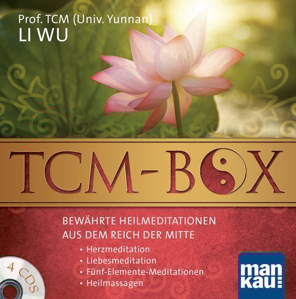 TCM-Box: Bewährte Heilmeditationen aus dem Reich der Mitte