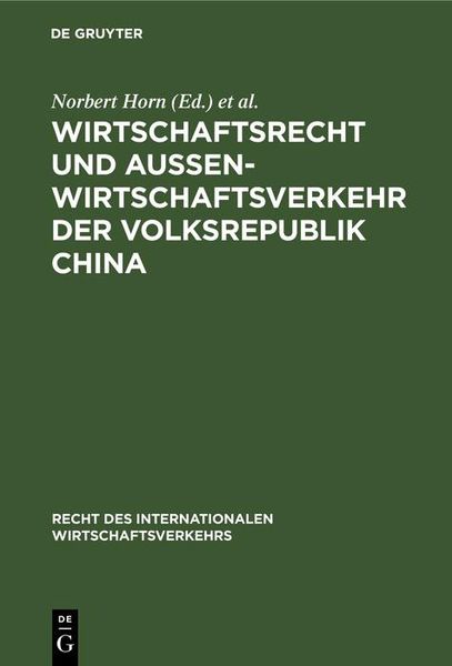 Produktbild: Wirtschaftsrecht und Au&szlig;enwirtschaftsverkehr der Volksrepublik China