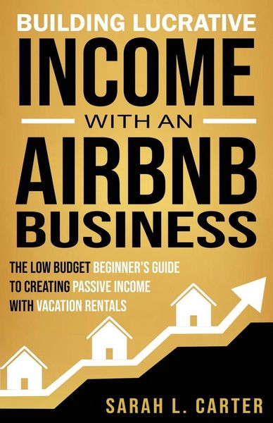Produktbild: Building Lucrative Income with an Airbnb Business