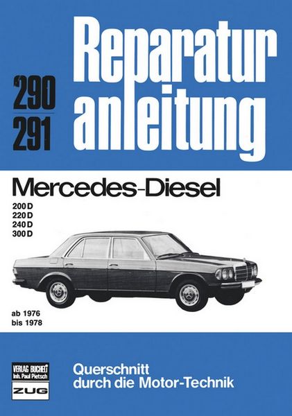 Produktbild: Mercedes-Benz Diesel 200/220/240/300 76-78
