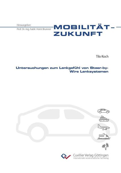 Produktbild: Untersuchungen zum Lenkgef&uuml;hl von Steer-by-Wire Lenksystemen