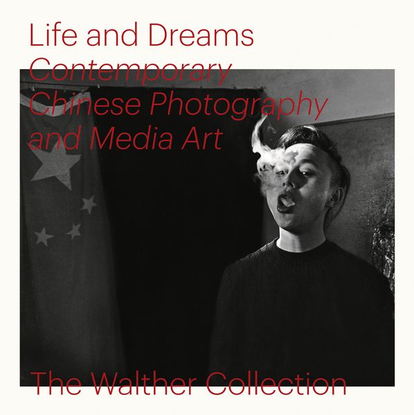 Produktbild: Life and Dreams: Contemporary Chinese Photography and Media Art