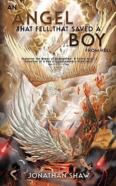 Produktbild: An Angel That Fell, That Saved A Boy From Hell