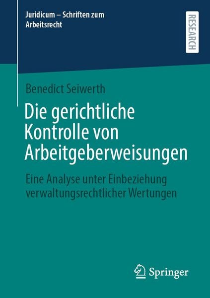 Produktbild: Die gerichtliche Kontrolle von Arbeitgeberweisungen