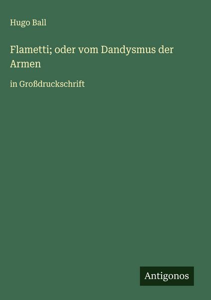 Produktbild: Flametti; oder vom Dandysmus der Armen
