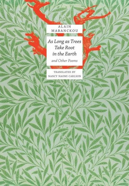 Produktbild: Mabanckou, A: As Long As Trees Take Root in the Earth