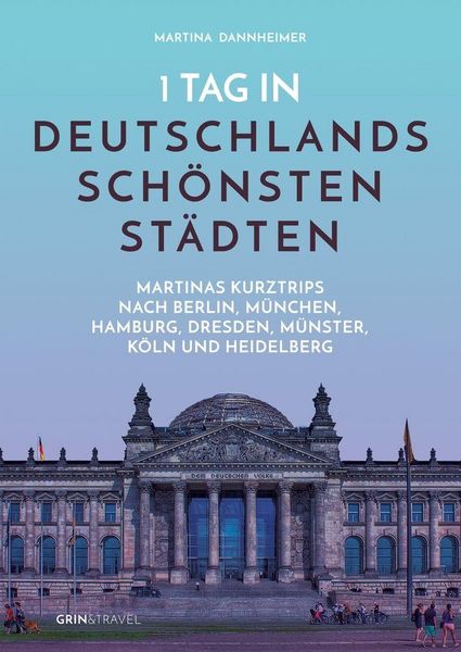 Produktbild: 1 Tag in Deutschlands sch&ouml;nsten St&auml;dten