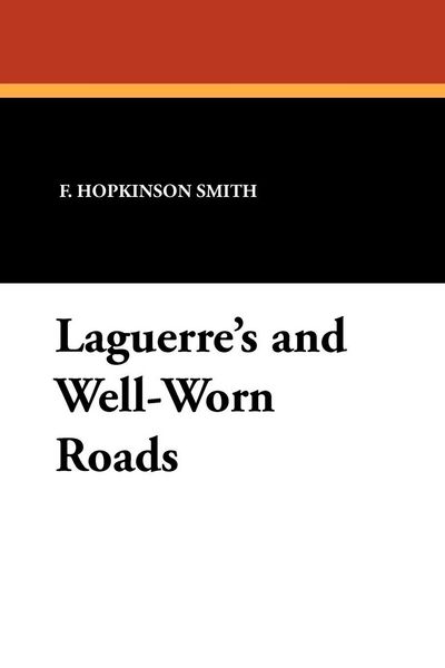 Produktbild: Laguerre's and Well-Worn Roads