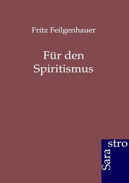Produktbild: Prof. Angelo Brofferios F&uuml;r den Spiritismus