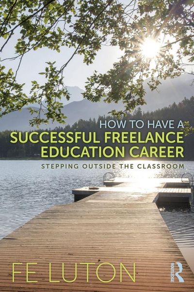 Produktbild: How to Have a Successful Freelance Education Career
