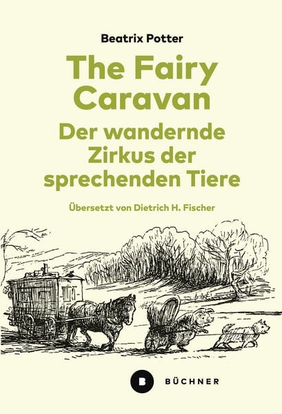 Produktbild: The Fairy Caravan &ndash; Der wandernde Zirkus der sprechenden Tiere