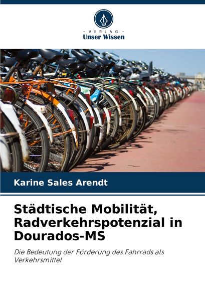 Produktbild: St&auml;dtische Mobilit&auml;t, Radverkehrspotenzial in Dourados-MS