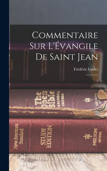 Produktbild: Commentaire sur l'&Eacute;vangile de Saint Jean