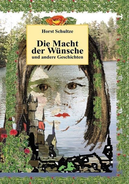 Produktbild: Die Macht der W&uuml;nsche und andere Geschichten