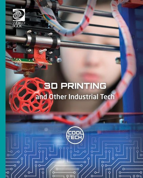 Produktbild: 3D Printing and Other Industrial Tech