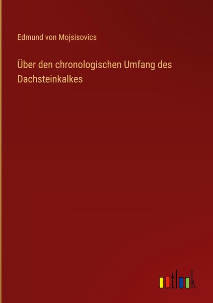 Produktbild: &Uuml;ber den chronologischen Umfang des Dachsteinkalkes